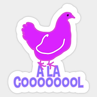Poule à la cool Sticker